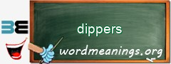 WordMeaning blackboard for dippers